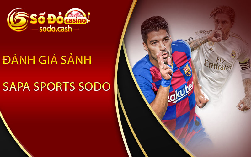 Đánh giá sảnh Sapa sports Sodo